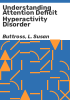 Understanding_attention_deficit_hyperactivity_disorder