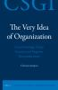The_very_idea_of_organization