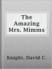 The_Amazing_Mrs__Mimms