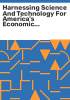 Harnessing_science_and_technology_for_America_s_economic_future