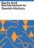 Sects_and_sectarianism_in_Jewish_history