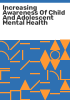 Increasing_awareness_of_child_and_adolescent_mental_health