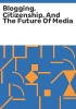 Blogging__citizenship__and_the_future_of_media
