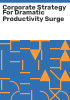 Corporate_strategy_for_dramatic_productivity_surge