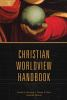 Christian_worldview_handbook