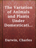The_Variation_of_Animals_and_Plants_Under_Domestication__Vol__I