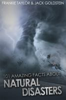 101_amazing_facts_about_natural_disasters