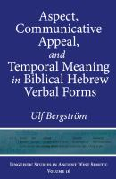 Aspect__Communicative_Appeal__and_Temporal_Meaning_in_Biblical_Hebrew_Verbal_Forms
