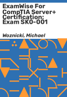 ExamWise_For_CompTIA_Server__Certification