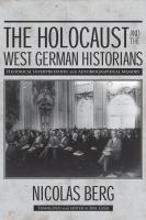The_Holocaust_and_the_West_German_historians