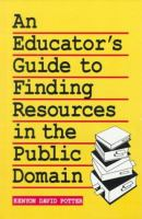 An_educator_s_guide_to_finding_resources_in_the_public_domain