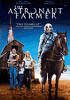 The astronaut farmer