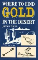 Where to find gold in the desert