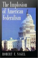 The_implosion_of_American_federalism