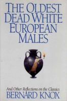The_oldest_dead_white_European_males_and_other_reflections_on_the_classics
