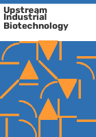 Upstream_industrial_biotechnology