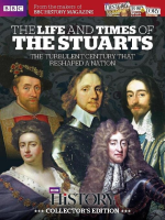 The_Life___Times_Of_The_Stuarts