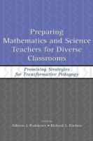 Preparing_mathematics_and_science_teachers_for_diverse_classrooms