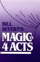 Bill_Severn_s_magic_in_four_acts