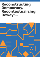 Reconstructing_democracy__recontextualizing_Dewey