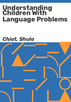 Understanding_children_with_language_problems