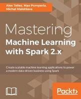 Mastering_machine_learning_with_spark_2_x