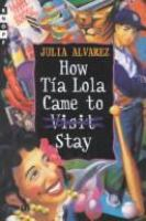 How_Tia_Lola_came_to_visit_stay