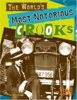The world's most notorious crooks