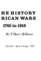 The_history_of_American_wars_from_1745_to_1918