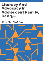 Literacy_and_advocacy_in_adolescent_family__gang__school__and_juvenile_court_communities