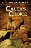 Caleb_s_choice