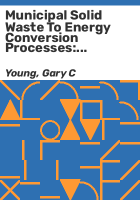 Municipal_solid_waste_to_energy_conversion_processes