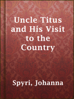 Uncle_Titus_and_His_Visit_to_the_Country
