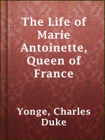 The_Life_of_Marie_Antoinette__Queen_of_France