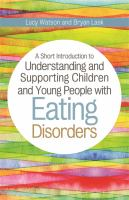 A_short_introduction_to_understanding_and_supporting_children_with_eating_disorders