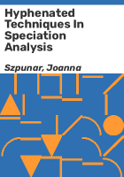Hyphenated_techniques_in_speciation_analysis
