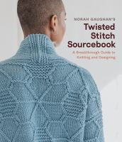 Norah_Gaughan_s_twisted_stitch_sourcebook