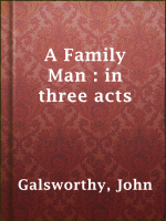 A_Family_Man___in_three_acts