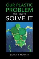 Our_plastic_problem_and_how_to_solve_it