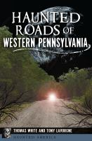 Haunted_roads_of_Western_Pennsylvania