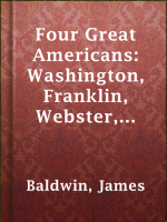Four_Great_Americans__Washington__Franklin__Webster__Lincoln