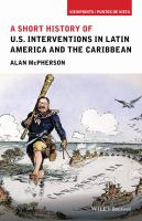 A_short_history_of_U_S_interventions_in_Latin_America_and_the_Caribbean