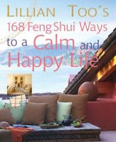 Lillian_Too_s_168_feng_shui_ways_to_a_calm_and_happy_life