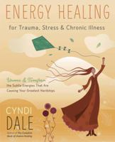 Energy_healing_for_trauma__stress___chronic_illness