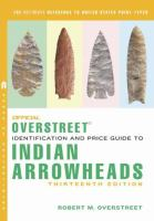 The_official_Overstreet_identification_and_price_guide_to_Indian_arrowheads