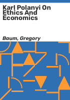 Karl_Polanyi_on_ethics_and_economics