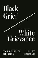 Black_grief_white_grievance