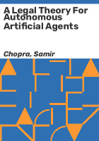 A_legal_theory_for_autonomous_artificial_agents