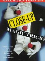 Mark_Wilson_s_greatest_close-up_magic_tricks