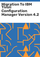 Migration_to_IBM_Tivoli_configuration_manager_version_4_2